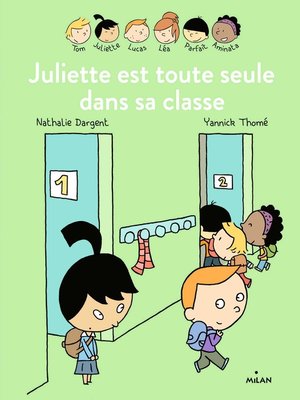 cover image of Les Inséparables--Juliette est toute seule dans sa classe